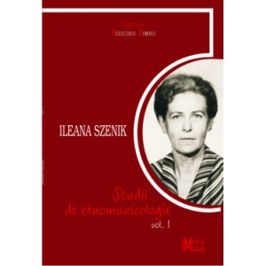 Szenik Ileana, Studii de etnomuzicologie vol. I
